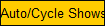 Auto/Cycle Shows